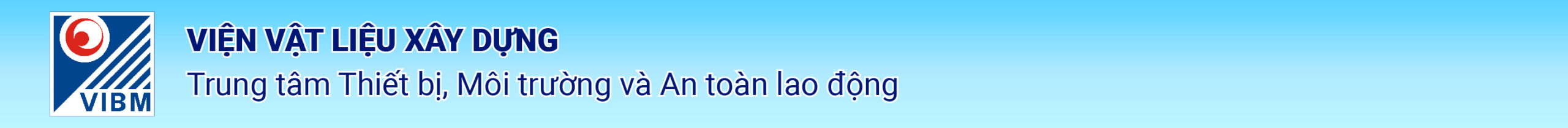 Trung tâm Thiết bị, Môi trường và An toàn Lao động
